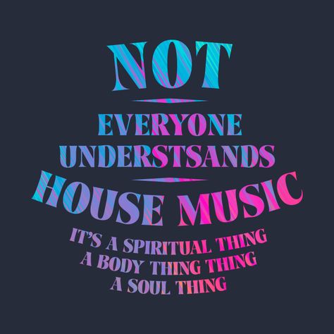 House Music Quotes, Edm Quotes, Edc Orlando, Mr Nobody, Dj Gifts, Hidden Tattoos, Brain Tricks, Club Ideas, Techno Music