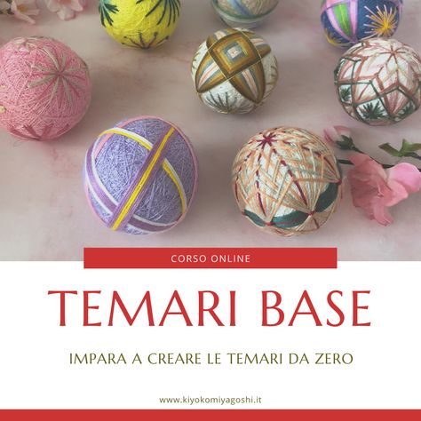 Corso online di Temari base - impara a creare le Temari da zero (sfera ricamata giapponese) — Kiyoko Miyagoshi Japan