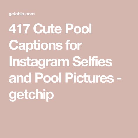 417 Cute Pool Captions for Instagram Selfies and Pool Pictures - getchip Pool Picture Captions, Pool Party Captions For Instagram, Jacuzzi Captions Instagram, Pool Side Captions For Instagram, Pool Ig Captions, Swimming Pool Instagram Captions, Swimsuit Captions For Instagram, Pool Quotes Instagram Caption, Pool Day Captions Instagram