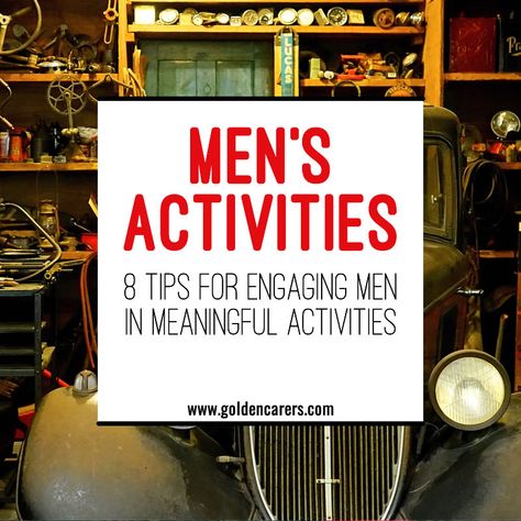 Men’s activities are challenging! The best way to find meaningful activities for men is to uncover past lifestyle choices and history - you can gather this information from residents and their families. Here are 8 tips for engaging men in meaningful activities. Activities For Elderly Men Nursing Homes, Elders Quorum Activities, Activities For Men In Assisted Living, Men’s Group Activities, Senior Men Activities, Activities For Male Seniors, Independent Senior Living Activities, Meaningful Activities For Seniors, Activities For Senior Men