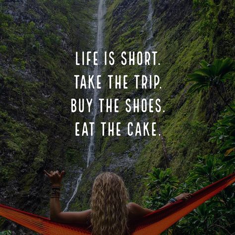 Life is short. Take the trip. Buy the shoes. Eat the cake. Smashed Peas, Cake Quotes, Peas And Carrots, Short Trip, The Trip, Life Is Short, Meaningful Quotes, Peas, Painted Rocks