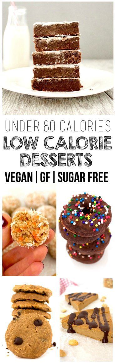 15 Low Calorie Desserts! All are vegan, gluten-free, sugar-free, and under 80 calories per serving. Low Cal Dessert, Low Calorie Vegan, Low Calorie Recipes Dessert, High Carb Foods, Low Calorie Dessert, No Calorie Snacks, Desserts Vegan, Low Calorie Desserts, Gluten Free Sugar Free