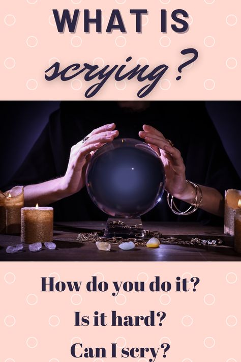 What Is Scrying Witchcraft, Scrying Crystal Ball, Diy Scrying Mirror, Scrying Water, Witchy Hobbies, Scrying Witchcraft, Witchy Practices, Scrying Divination, Mirror Scrying