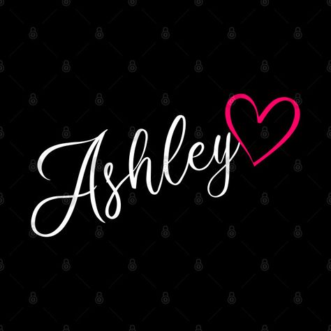 Tatto Name, Ashley Name, Prayer Tattoo, Name Design Art, Glitter Quotes, Name Calligraphy, Phone Cases Stickers, Romantic Quotes For Her, Names Baby