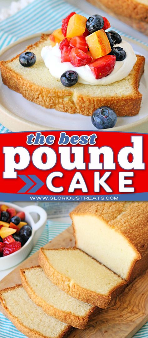 The best Pound Cake recipe! Rich and flavorful with a light and buttery texture that simply melts in your mouth! This Pound Cake is delicious on its own, and is also a perfect base for an almost endless array of toppings! Use it trifles, for strawberry shortcake or simply top with fresh whipped cream and fruit! An easy cake recipe that everyone will enjoy! // Glorious Treats Perfect Pound Cake Recipe, The Best Pound Cake, Best Pound Cake, Best Pound Cake Recipe, Easy Pound Cake, Easy Cake Recipe, Shortcake Recipe, Pound Cake Recipe, Decadent Chocolate Cake