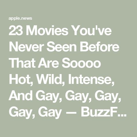 23 Movies You've Never Seen Before That Are Soooo Hot, Wild, Intense, And Gay, Gay, Gay, Gay, Gay — BuzzFeed Spicy Movies, Queer Movies, Movie Lists, I'm So Tired, Happy Alone, Gay Humor, Gay Romance, So Tired, Romance Movies