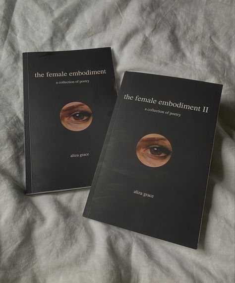 The Female Embodiment Book, The Female Embodiment, Poetry Book Recommendations, Poetry Recommendations, Poem Book Cover, Poetry Books Aesthetic, Poetry Books To Read, Aliza Grace, Female Embodiment