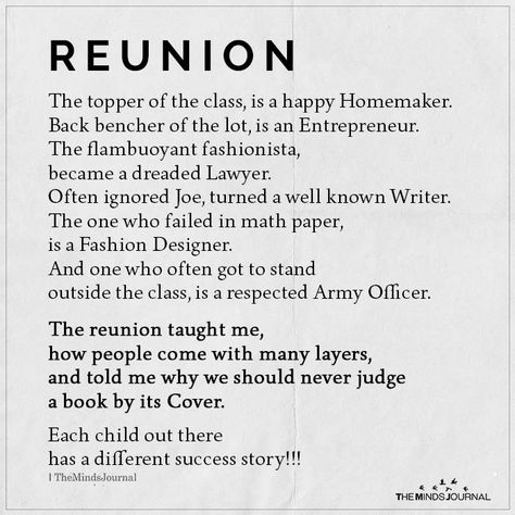 Reunion: The topper of the class is a happy Homemaker.Backbencher of the lot, is an Entrepreneur. Reunion Quotes High School, Batchmates Reunion Quotes, Quotes About Last Day Of School, Lines For School Memories, Quotes On School Life, Last Year Of School Quotes, School Last Day Quotes, School Reunion Quotes, Topper Quotes