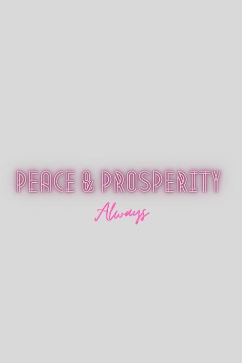 A peace and prosperity wallpaper 2025 Rebrand, Prosperity Quotes, Peace And Prosperity, Meaningful Tattoo Quotes, Meaningful Tattoo, Meaningful Tattoos, Wallpaper Ideas, Tattoo Quotes, Vision Board