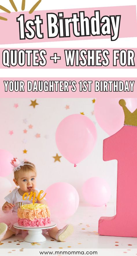 Daughter 1st Birthday Quotes From Mom, First Birthday Daughter Quotes Mom, Daughter First Birthday Quotes From Mom, First Birthday As A Mom Quote, 1st Birthday Sayings, First Birthday Message For Daughter, 1st Birthday Message For Daughter, First Birthday Wishes For Baby Girl, First Birthday Quotes For Daughter