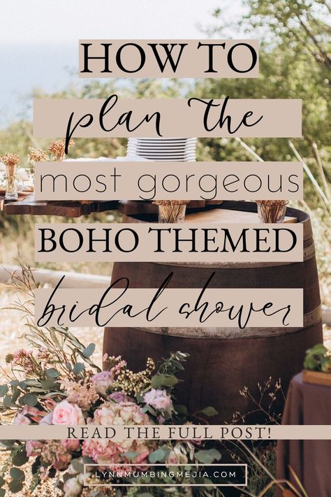 How To Plan The Most Gorgeous Boho Themed Bridal Shower!  | Lynn Mumbing Mejia Boho Greenery Bridal Shower Decor, Boho Backyard Bridal Shower Ideas, Terracotta And Sage Bridal Shower Decor, Boho Wedding Shower Ideas Decor, Boho Wedding Shower Decorations, Brunch Ideas Bridal, Bridal Shower Boho Theme, Boho Wedding Shower Ideas, Boho Bridal Shower Brunch