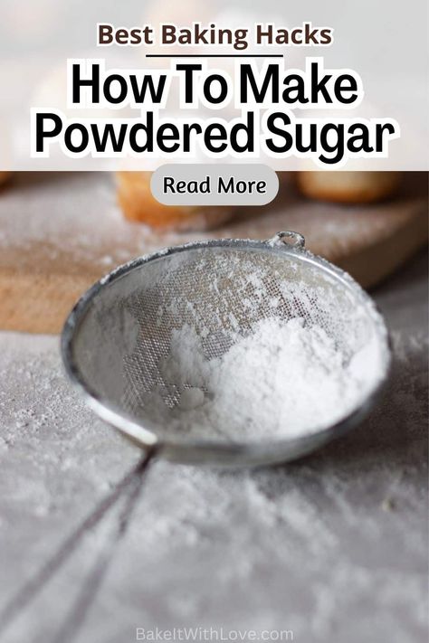 Learn how to make powdered sugar at home for when you are in a baking pinch or just want to whip it up yourself! You can customize it with your favorite types of sugar and even spices! Ready in just a minute, there's no reason not to give it a try! BakeItWithLove.com #dessert #baking #sugar #recipe #recipes Make Powdered Sugar, How To Make Icing, Freeze Dried Fruit, Diy Pantry, Whip It, Specialty Cakes, Icing Recipe, Frugal Meals, Pantry Staples