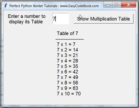 Multiplication Table Python GUI Program: Input a number in Entry widget (text box) and display its multiplication table using tkinter GUI module. Tkinter Python Gui, Tkinter Gui, Coding Lessons, Programming Tutorial, Multiplication Table, Python Programming, Text Box, Python, Programming