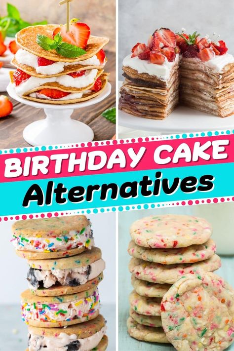 Whether you need something unique or you just don't like cake, these fantastic birthday cake alternatives are sure to put a smile on everyone's face. Birthday Non Cake Ideas, Different Cake Ideas Unique, Instead Of Birthday Cake Ideas, Alternatives To Cake For Birthday, Birthday Cake Not Cake, Birthday Cake Replacement Ideas, Alternate Birthday Cake Ideas, Not Cake Birthday Cake, Non Traditional Birthday Dessert