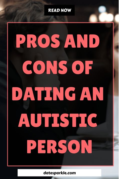 Pros and Cons of Dating an Autistic Person Perspective Taking, Social Cues, Unique Perspective, People Struggle, Social Activities, Spectrum Disorder, Active Listening, Ways Of Seeing, Conflict Resolution