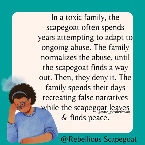 Toxic Family Quotes Scapegoat, Family Scapegoat Sibling, Toxic Coparent, Cycle Breaker, Family Estrangement, Family Scapegoat, Family Dysfunction, The Scapegoat, Toxic Family Quotes