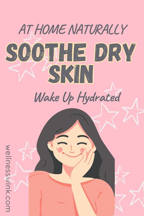 Soothing remedies for dry skin at home Dry Face Remedy, Overnight Skin Care, Severe Dry Skin, Thick Moisturizer, Dry Skin Remedies, Hydrated Skin, Dry Face, Summer Skincare, Winter Skin Care