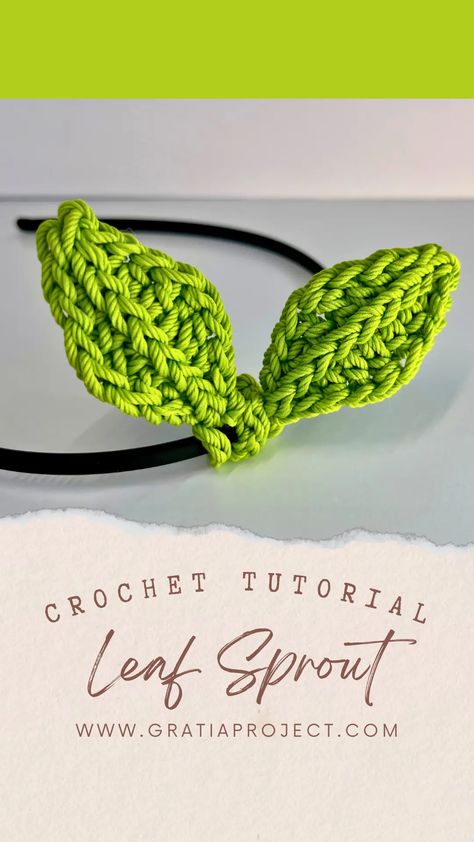 Leaf Sprout Crochet Tutorial | Gift Ideas | Craft Fairs Crochet Sprout, Slip Knot Crochet, Beginner Crochet Tutorial, Crochet Leaves, Crochet Patterns For Beginners, Crochet For Beginners, Hair Ties, Crochet Tutorial, Sprouts