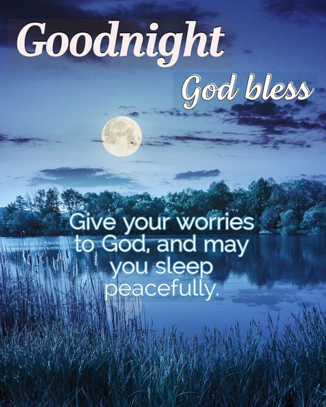 Goodnight my friends. 😴😴😚 Bless you, and I hope you sleep well tonight. 😴     .#goodnight #niteynite #prayers #sleepwell #sweetdreams #Angels #dailydoseofinspiration #quotesbycatherine #BOOMchallenge Good Night God Bless Sleep Well, Goodnight Blessings Prayer Sleep Well, Good Night Blessings Prayer Sleep Well, Goodnight Bible Verses, Goodnight Blessings Faith, Yeshua Quotes, Goodnight Blessings, Goodnight Images, Kindness Lessons