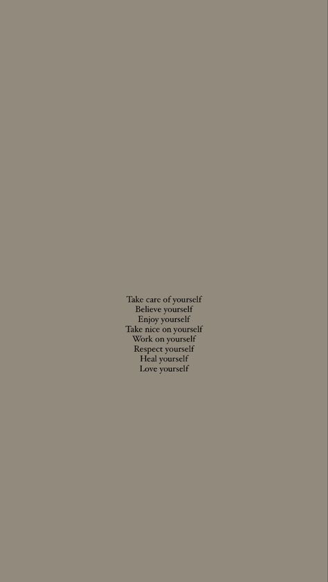 More Life, Respect Yourself, Quote Backgrounds, Take Care, Take Care Of Yourself, Work On Yourself, Believe In You, Healing, Love You