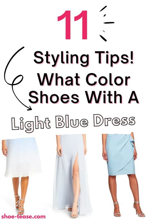 If you've ever wondered what color shoes go with a light blue dress, you've come to the right place! ShoeTease is the destination for all that is shoe and dress styling, after all 😉 In previous posts, I've covered a slew of purse, shoe and dress combos. These include posts about what color shoes to wear with navy dresses and what color shoes for blue dresses go best. But today, let's focus on what color shoes work best with a light blue, powder blue, baby blue, ice blue or sky blue dress. Baby Blue Dress Outfit, Light Blue Dress Outfit, Pale Blue Shoes, Powder Blue Outfit, Blue Shoes Outfit, Blue Dress Outfit, Blue Dress Accessories, Baby Blue Lace Dress, Baby Blue Outfit