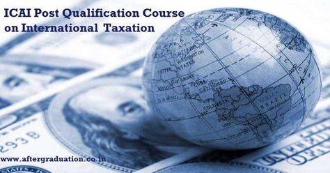 The Institute of Chartered Accountants of India (ICAI), New Delhi has announced the dates for Post Qualification Course in International Taxation – Assessment Test (INTT – AT) May 2018. International Finance, Transfer Pricing, International Bank, Private Banking, Tax Forms, Banking Services, Bank Of America, Business Administration, Financial Advisors