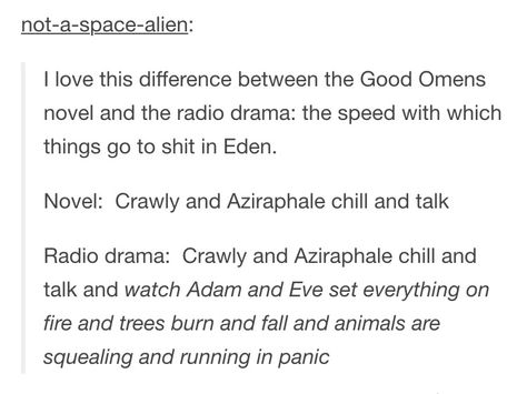 Good omens book vs radio drama Good Omens Radio, Radio Good Omens, Good Omens Book Vs Show, Good Omens Book Quotes, Good Omens Warlock, Good Omens Season 2 Spoilers, Good Omens Incorrect Quotes, Ineffable Beaurocracy, Book Omens