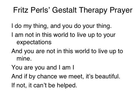 Counseling related information, discussion, and important sites. Gestalt Therapy Techniques, Gestalt Therapy Quotes, Counselling Theories, Social Work Practice, Gestalt Therapy, Psychology Notes, Mental Health Counseling, Therapy Quotes, Psychology Today