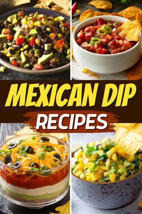 Mexican Dip Cold, Taco Bar Dips, Easy Mexican Dishes For Potluck, Mexican Hot Dip Recipes, Mexican Chip Dip Recipes, Mexican Dips And Appetizers Parties, Mexican Dips Recipes, Easy Mexican Dips And Appetizers, Cold Mexican Appetizers