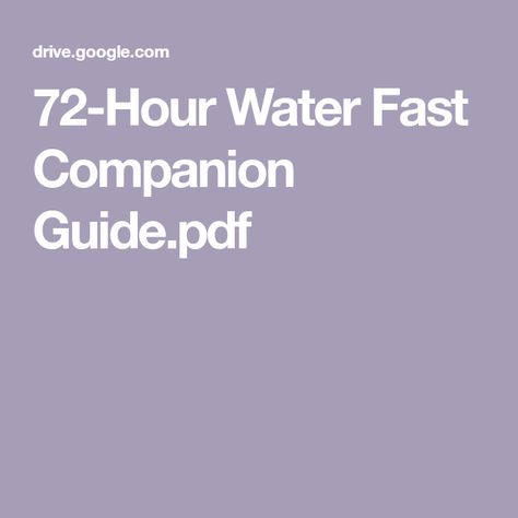 72-Hour Water Fast Companion Guide.pdf How To Do A 72 Hour Fast, 72 Hours Fasting, 72 Hour Fast, Dr Berg, Business Baby, Workout Tips, Gym Workout Tips, 72 Hours, Health And Wellbeing