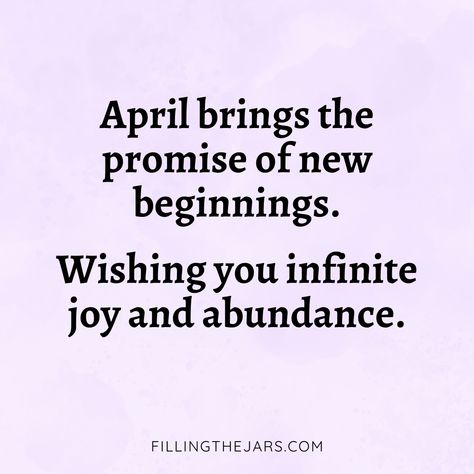 April wishes saying in black text on mottled lavender background. April Month Quotes Inspirational, April Inspirational Quotes, Quotes For April, Quotes For Journal, Hello April Quotes, April Magick, Welcome April, Aesthetic Motivational Quotes, Quotes Spring