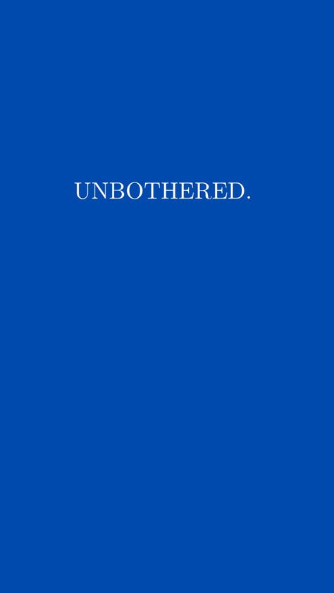 Unbothered Aesthetic Wallpaper, Be Unbothered Quotes, Quotes About Being Unbothered, Unbothered Wallpaper, Stay Unbothered Quotes, Peace Of Mind Aesthetic, Unbothered Aesthetic, Unbothered Era, Being Unbothered