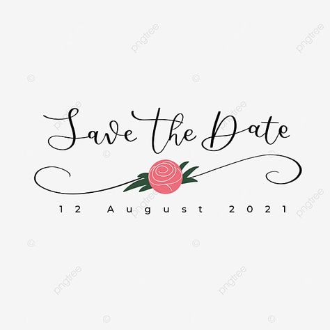 Save The Date Png, Save The Date Calligraphy, Dates Tree, Calligraphy Invitation, Invitation Flower, Hindu Wedding Invitation Cards, Simple Wedding Cards, Logo Design Mockup, Hindu Wedding Invitations