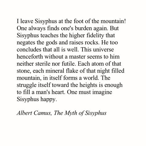 Sisyphus Albert Camus, The Myth Of Sisyphus Quotes, Myth Of Sisyphus Art, Albert Camus Sisyphus, Albert Camus The Myth Of Sisyphus, Sisphyus The Myth, Sisyphus Aesthetic, Myth Of Sisyphus Tattoo, Sysiphus The Myth