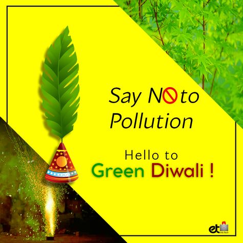 Say No to Pollution Hello to Green Diwali ! Pollution Free Diwali Poster, Go Green Diwali Posters, Green Diwali Poster, Diwali Pollution, Diwali Slogans, Pollution Free Diwali, Diwali Board, Green Diwali, Diwali For Kids