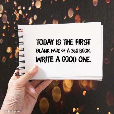 Day 1 Of 365 Quote, 1 Of 365 Quote, Day 1 Of 365, Page 1 Of 365, Exciting Times Ahead, 365 Quotes, New Year Quotes, Peinados Recogidos, Year Quotes