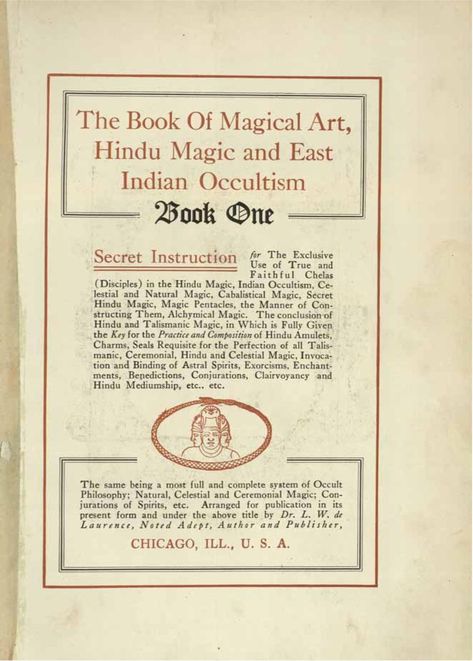 Book of magical art, Hindu magic and Indian occultism : De Laurence, L. W. : Free Download, Borrow, and Streaming : Internet Archive Black Magic Hinduism, The Hidden Hindu Book, Books On Indian History, Ancient Indian Books, Books On Indian Mythology, Old Libraries, Natural Magic, Occult Books, English Book