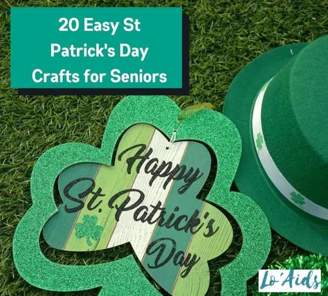 20 Easy & Exciting St. Patrick's Day Crafts For Seniors! St Patrick's Day Crafts For Middle School, March Activities For Seniors, St Patrick’s Day Crafts For Seniors, St Patricks Day Pins Diy, St Patrick’s Day Games For Seniors, Clover Craft, Shamrock Art, Leprechaun Craft, Saint Patricks Day Art