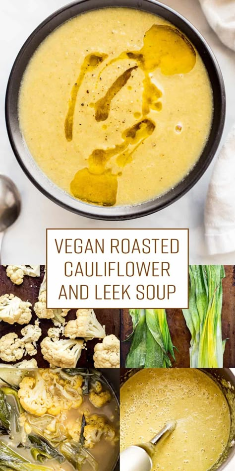 Vegan Leek Soup, Leek Soup Vegan, Leek And Cauliflower Soup, Cauliflower And Leek Soup, Cauliflower Leek Soup, Leeks Soup Recipes, Leek Recipes, Potato Leek, Soup Vegan