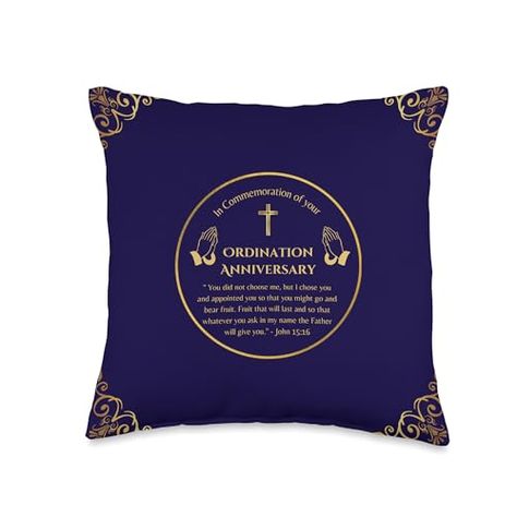 Ordination Anniversary of Priest Pastor Deacon Minister Nun Throw Pillow John 15 16, Heartfelt Messages, Anniversary Gift Ideas, I Choose You, Pillow Throw, Memorable Gifts, 25 Years, Decoration Ideas, Anniversary Gift