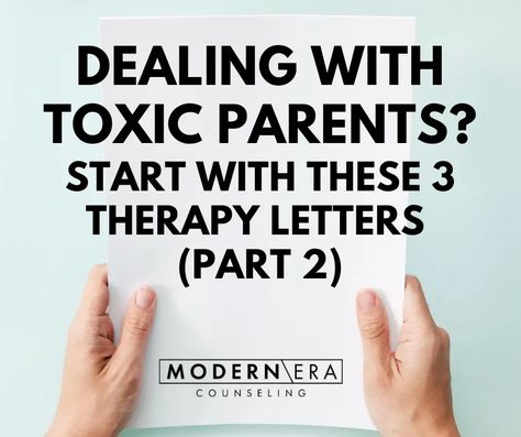 Dealing With Toxic Parents? Start With These 3 Therapy Letters (Part 2) Parents Images, Bio Mom, Building A Relationship, Writing Checks, Parent Contact, Toxic Parents, Letter To Parents, Text Back, The Passage