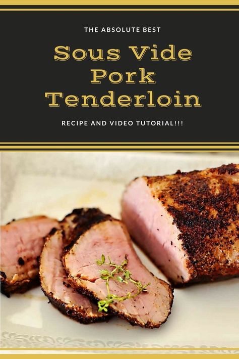 Sous Vide Pork Loin, Sous Vide Pork Tenderloin, Best Pork Tenderloin Recipe, Pork Cooking Temperature, Sous Vide Pork, Sous Vide Recipes, Tenderloin Recipes, Sous Vide Cooking, Sweet Heat