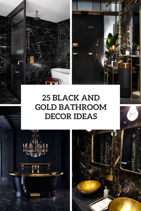 25 Black And Gold Bathroom Decor Ideas - DigsDigs Black White And Gold Master Bath, Black Color Bathroom Ideas, Black Gold And Gray Bathroom, Black Gold Bathroom Decor Ideas, Black And Gold Toilet Room, Black Chic Bathroom, Black And Gold Accent Wall Bathroom, Gold Black Bathroom Ideas, Black Bathroom With Gold Fixtures