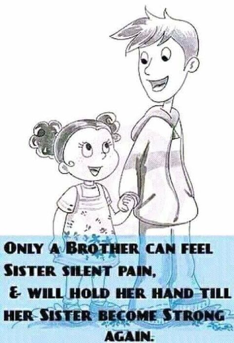 Only he can feel Sister Relationship Quotes, Silent Pain, Best Brother Quotes, Brother Sister Quotes Funny, Brother N Sister Quotes, Brother Sister Love Quotes, Siblings Funny Quotes, Big Brother Quotes, Brother And Sister Relationship