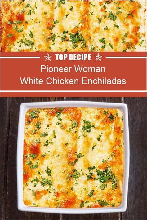 Ree Drummond White Chicken Enchiladas, White Chicken Enchiladas Damn Delicious, Ree Drummond Chicken Enchilasagna, Pioneer Woman Chicken Enchilasagna, Pioneer Women Chicken Enchilada, Chicken Enchilada Lasagna Pioneer Woman, Pioneer Woman Enchilada Casserole, Pioneer Woman Mexican Recipes, Pioneer Woman Healthy Recipes