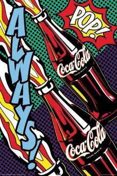 Coca Cola Poster Coke Always Pop Art 24x36 Logo Bottle Pop Art Andy Warhol, Coca Cola Poster, Pop Art Artists, Always Coca Cola, Vintage Coca Cola, Pop Art Comic, Roy Lichtenstein, Pop Art Posters, Pop Art Painting