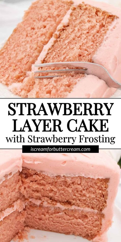 The Best Strawberry Cake Ever, Homemade Strawberry Cake From Scratch, Strawberry Layer Cake Recipe, Strawberry Layer Cake, 2 Layer Strawberry Cake, Strawberry Cake Recipe, 4 Layer Strawberry Cake, Three Layer Strawberry Cake, Strawberry Cake Real Strawberries