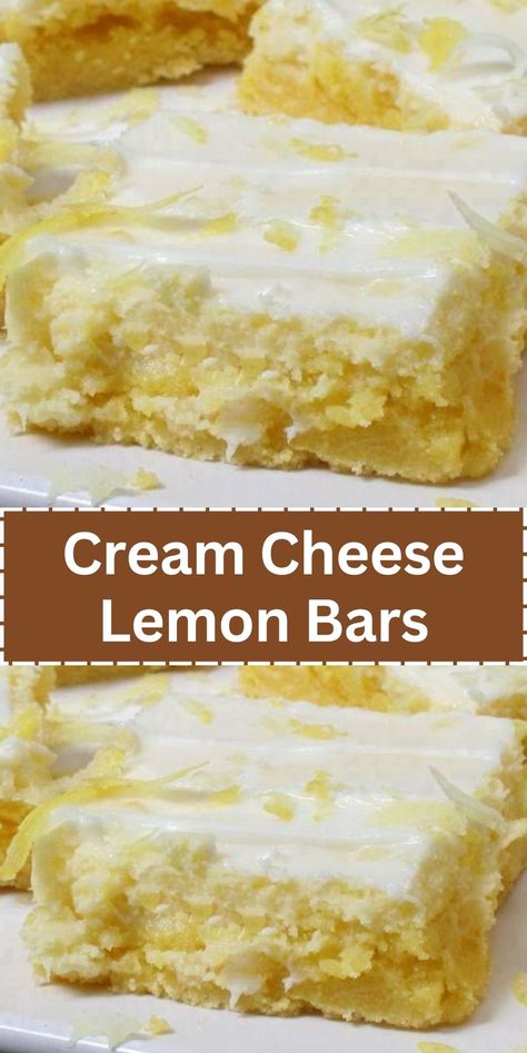 Lemon Bars With Icing, Old Fashioned Lemon Bars, Lemon Cheese Bars, Lemon Cream Cheese Dessert Recipes, Lemon Cream Cheese Brownie Bars, Lemon Bars With Cream Cheese Frosting, Sunshine Lemon Cream Cheese Squares, Lemon Cake With Cream Cheese Frosting, Cream Cheese Pecan Bars