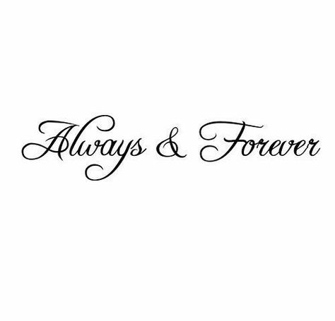 Forever Tattoo Fonts, Always And Forever Tattoo, Fire Tattoos, Lovable Quotes, Memorial Board, Always Tattoo, Peace Tattoos, Forever Tattoo, Cricut Decals