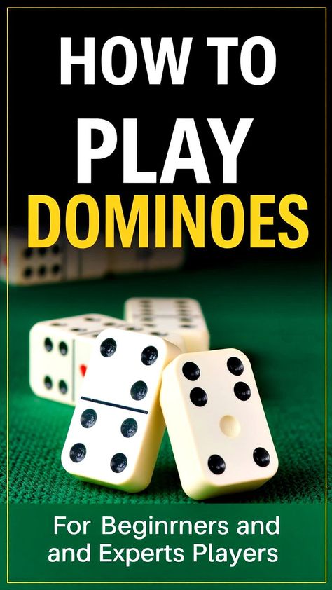 How to Play Dominoes (For Beginners and Expert's Players) - Craftulate How Do You Play Dominos, How To Play Dominoes Game, How To Play Dominos, Dominos Game Rules, How To Play Poker For Beginners, Diy Dominoes, Dominos Game, Games Indoor, How To Play Dominoes